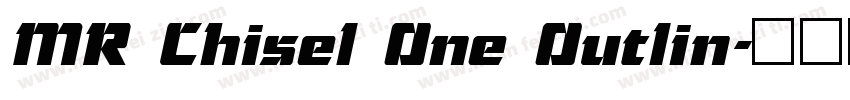 MR Chisel One Outlin字体转换